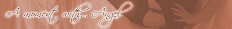 A Moment With Angel